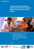 Private versus public strategies for health service provision for improving health outcomes in resource-limited settings<br />